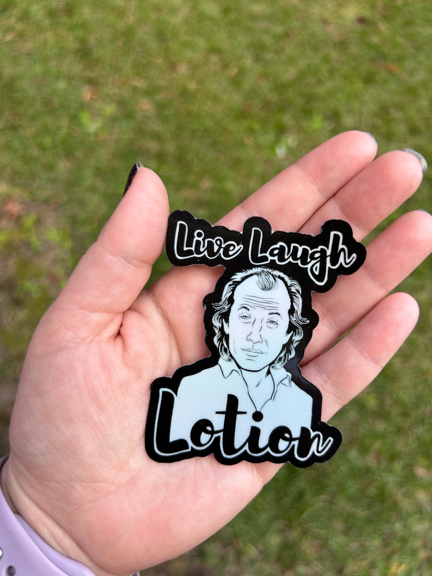 Live Laugh Lotion Holographic Sticker