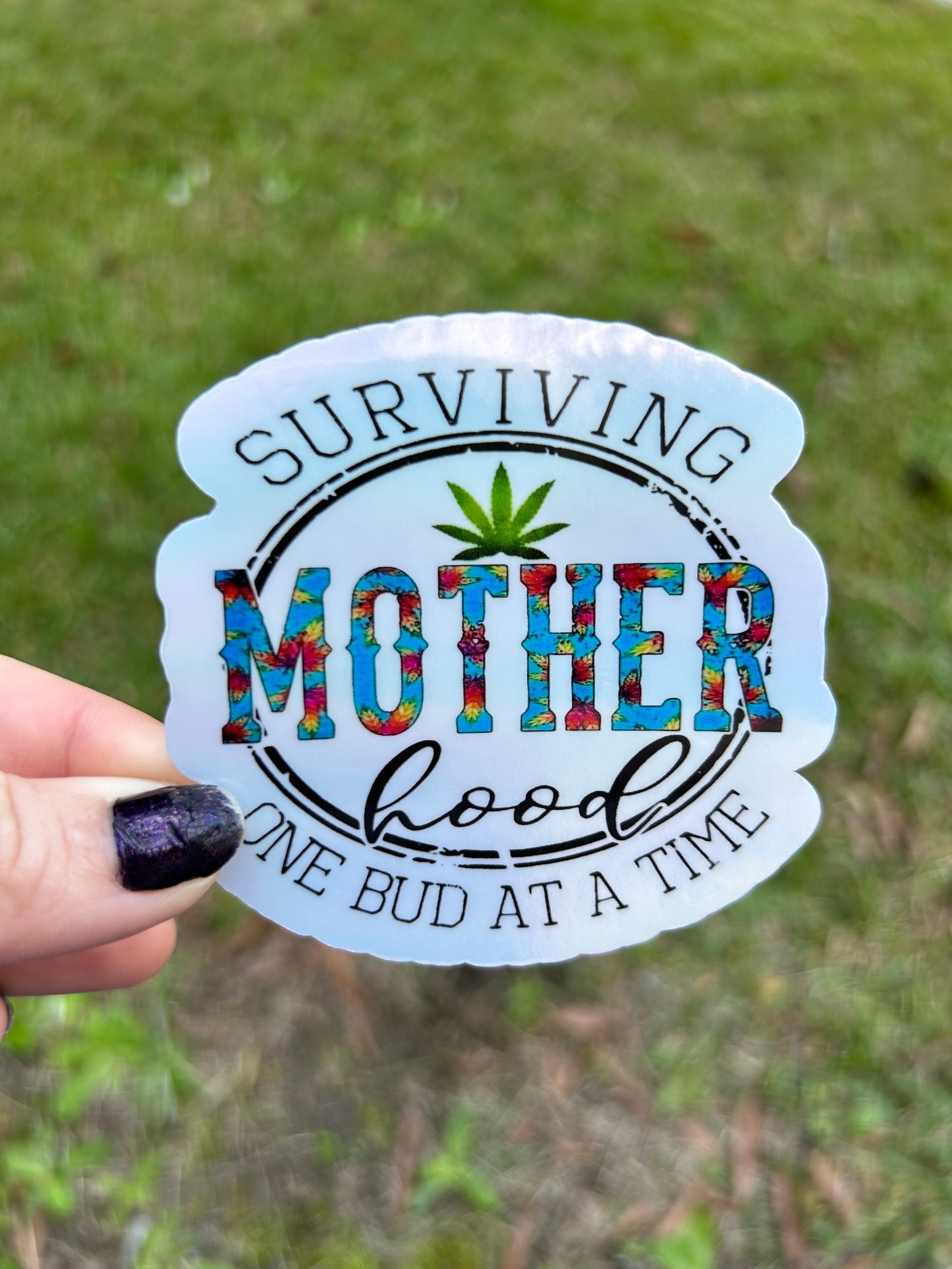 Surviving Motherhood Holographic Sticker