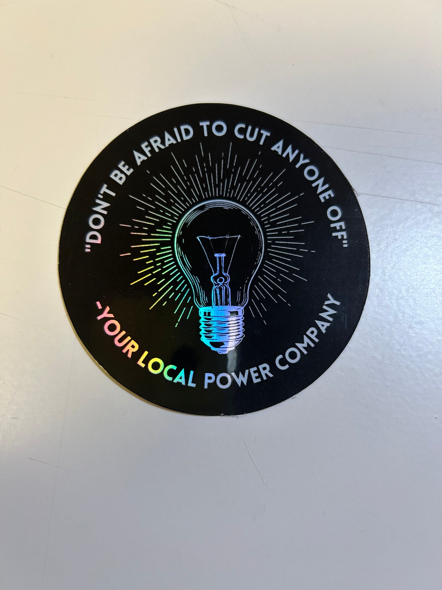 Don’t be afraid local power company holographic sticker