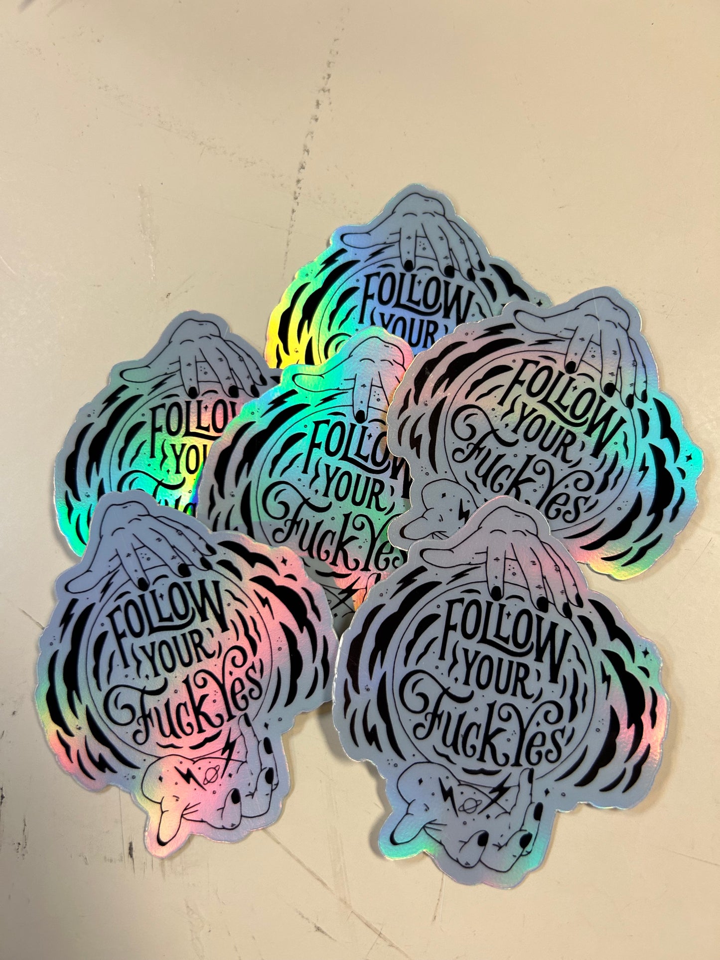 Follow your F*ck Yes Holographic Sticker