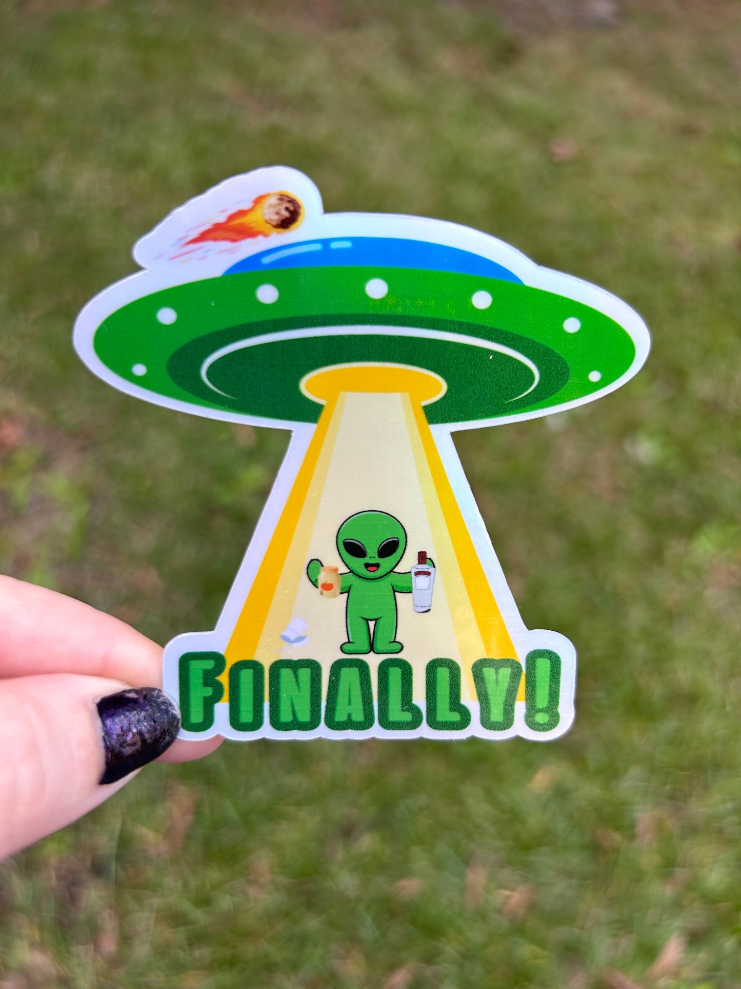 “Finally” Alien Holographic Sticker