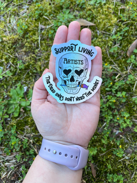 Support Living Artists Holographic Sticker