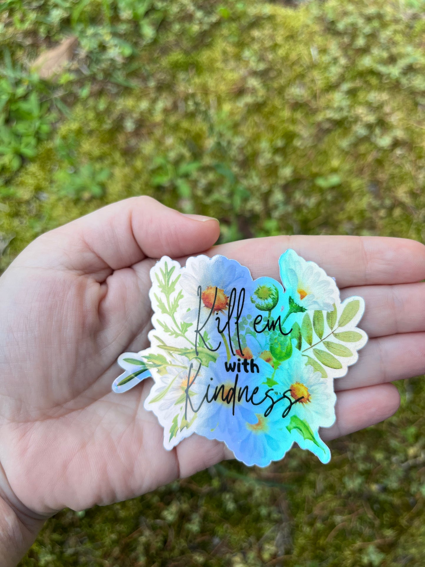 Killem’ with Kindness Holographic Sticker