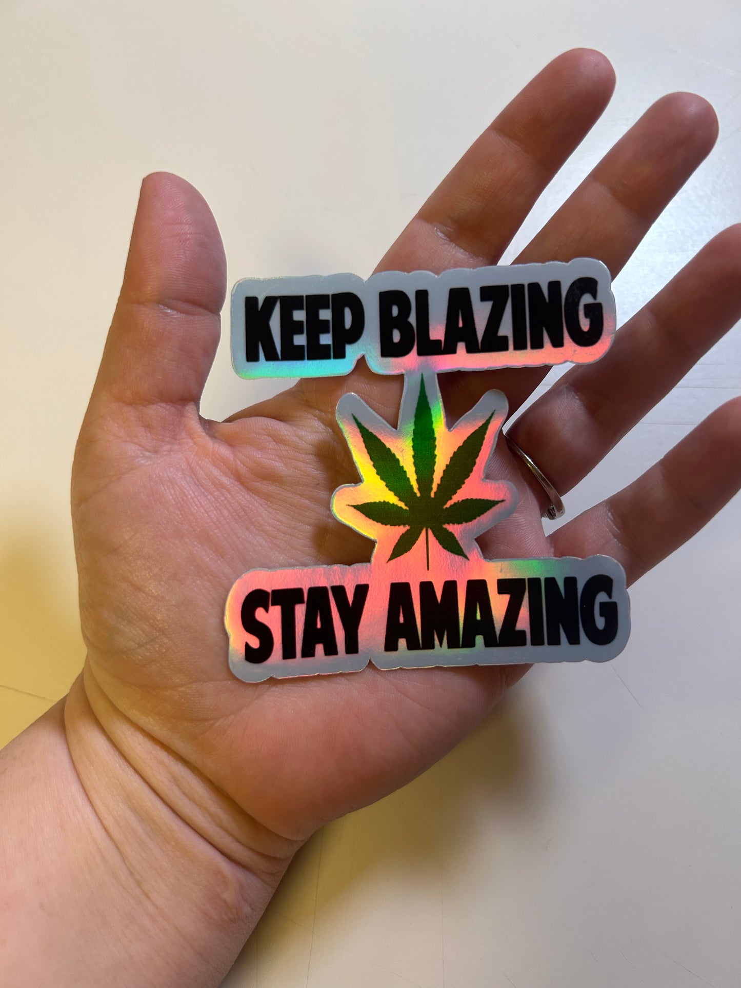 Keep Blazing Stay Amazing Holographic Sticker