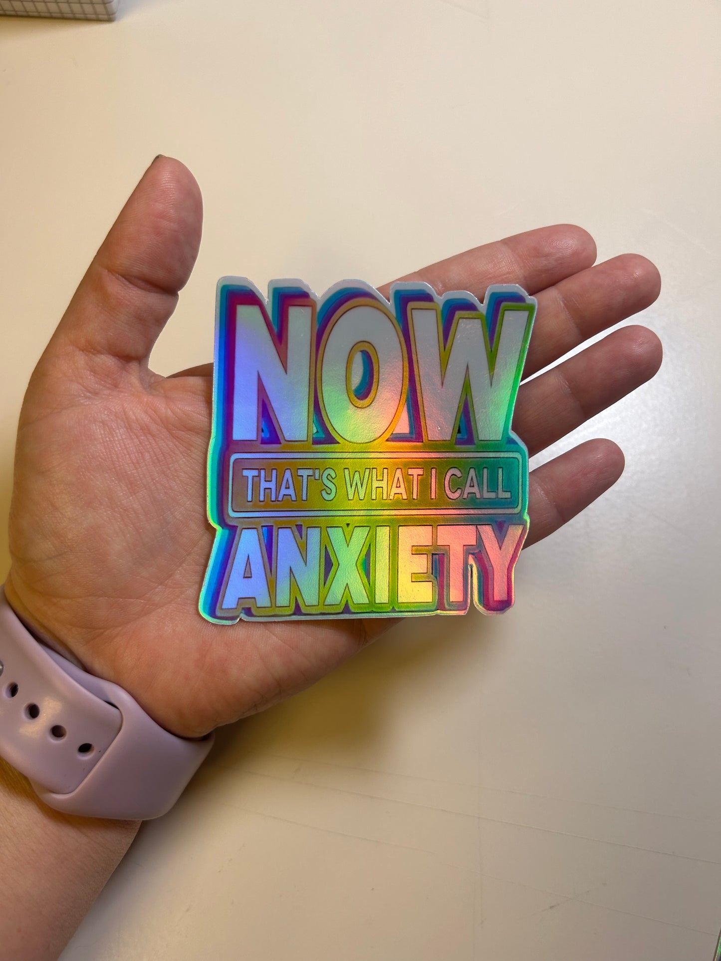 Now That’s What I Call Anxiety Holographic Sticker